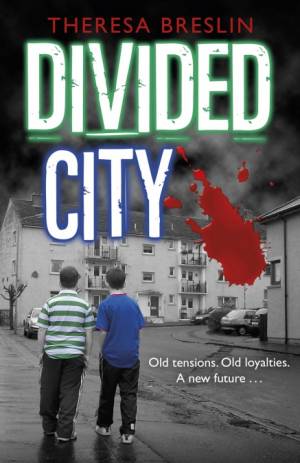 Divided City by Theresa Breslin