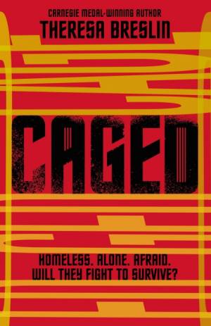 Caged by Theresa Breslin