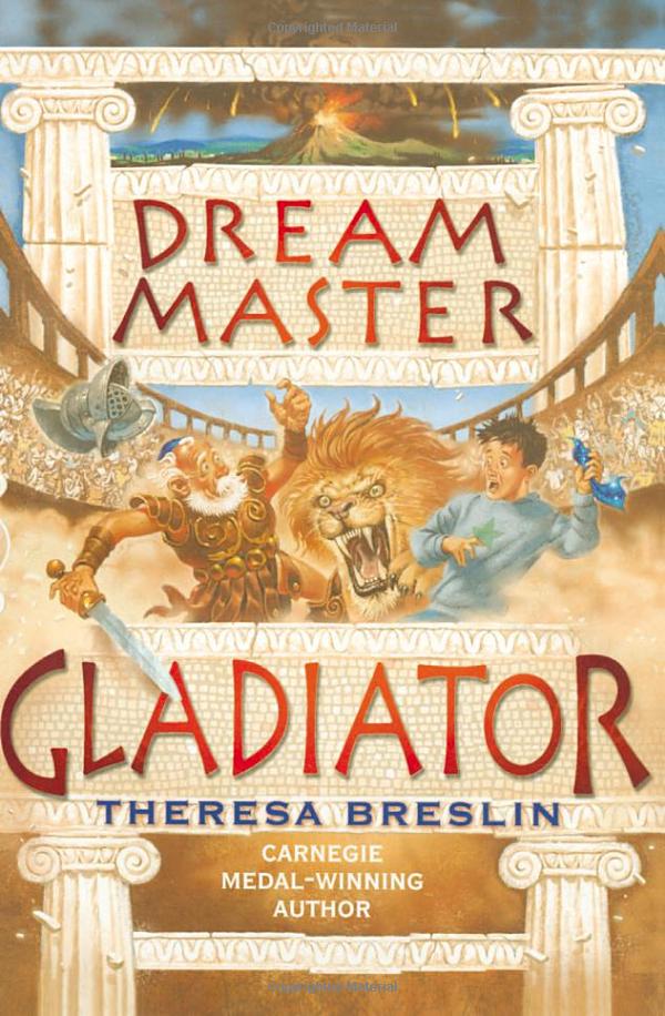 Dream Master Gladiator by Theresa Breslin