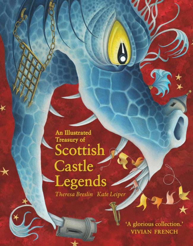 An Illustrated Treasury of Scottish Castle Legends - Theresa Breslin; Illustrated by Kate Leiper
